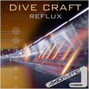 Dive Craft - Reflux