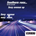 southern renx - Sexy Evenue (Original mix)