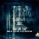Socle - Bad Like Yaz (D.I.S [E.O.T.F Collective] Remix)