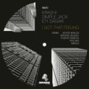 Icy Sasaki & KRASH! & Simple Jack - I Got That Feeling (RollinG Remix)