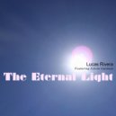 Lucas Rivera, Edwin Guzman - The Eternal Light
