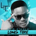 LT - Long Time (Original Mix)