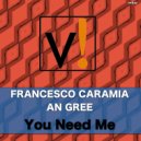 Francesco Caramia - You Need Me