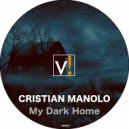 Cristian Manolo - My Dark Home (Original mix)