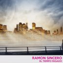 Ramon Sincero - Claro Que Si (Original Mix)