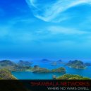 Shambala Networks - A Realm Where No War Dwells