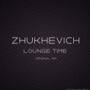 Zhukhevich - Lounge Time (Original Mix)