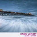 Harry Lintott - Waves & Storms (Original Mix)