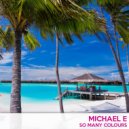 Michael E - Storyteller (Original Mix)