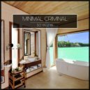Minimal Criminal - So Ya Lha