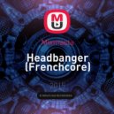 Mixmasta - Headbanger
