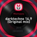 Mixmasta - darktechno 16.9