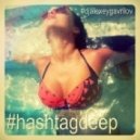 Alexey Gavrilov - #hashtagdeep (01)