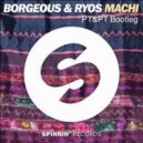Borgeous & Ryos - Machi