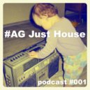 ALEXEY GAVRILOV - Just House podcast (#001)