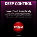 Deep Control - Love Feel Somebody