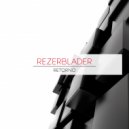 Rezorblader - Rosered (Original Mix)