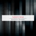 Sideform - Blackout (Duncan Remix)