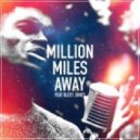 Bordo feat. Blest Jones - Million Miles Away (Original mix)