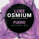 Luke Osmium - Fuero