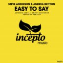 Steve Anderson & Andrea Britton - Easy to Say (Sunlight Project Remix)