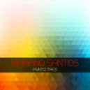 Mariano Santos - Is Something Chemical