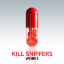 Kill Sniffers - Second Chance
