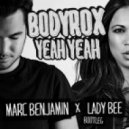 Bodyrox - Yeah Yeah