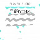 Flower Blend - Flower Blend