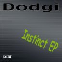 Dodgi - Instinct (Original Mix)