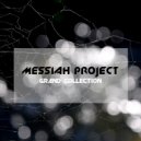 MESSIAH project - La Traviata (Original Mix)