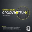 Khrononaut's - Groovbotfunk
