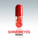 Shineineyes - Beautiful Life