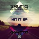Bruno Albuquerque & Akimoto - Hit It (Original Mix)