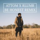 R.LUM.R - Be Honest