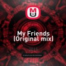 Vixus - My Friends