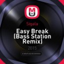 Sigala - Easy Break