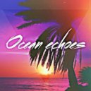 Neomotion pres. Auddy&Eugene - Ocean Echoes (Original Mix)