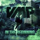VMP - In The Beginning