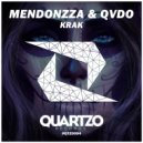 MendonZZa, QVDO - Krak (Original Mix)