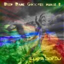Luca Dot Dj - Deep Dark Grooves Phase 2 ()