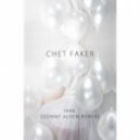 Chet Faker - 1998