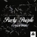 Joe Parra, Brosste Moor, C-Kan, Zimple - Party People (feat. C-Kan & Zimple)