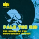 Pale The Kid - Work That Sucker