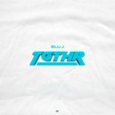 BLU J feat. Raeon - TGTHR