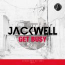 Jackwell - Get Busy ()