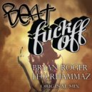 Bryan Roger, Leo Rhammaz - Beat Fuck Off (Original Mix)