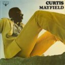 Curtis Mayfield - Move On Up