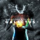 Bamboora & Shwann - Galactus (Original mix)