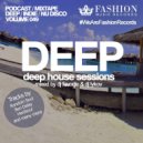 DJ Favorite & DJ Lykov - Deep House Sessions 049 ()
